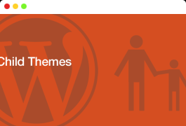 WordPress主题的子主题是什么？有什么功能？怎么修改？